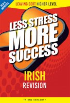 Less Stress More Success, Irish, Leaving Cert, Higher Level