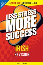 Less Stress More Success, Irish Ordinary, Leaving Cert.
