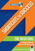 Shortcuts to Success, Irish Oral LC, Higher and Ordinairy
