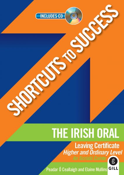 Shortcuts to Success, Irish Oral LC, Higher and Ordinairy