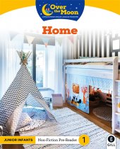 Over The Moon JR Inf. Non-Fiction Reader-Home