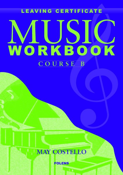 Leaving Cert Music - Workbook Course B (Incl. CD)