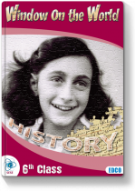 WINDOW ON THE WORLD 6 HISTORY