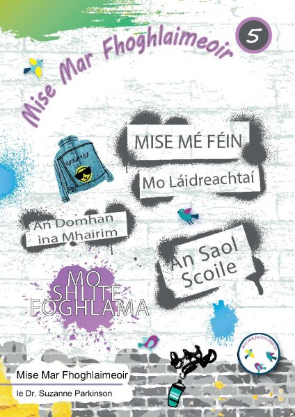 MISE MAR FHOGHLAIMEOIR 5 PUPIL'S BOOK & EVALUATION BKLET