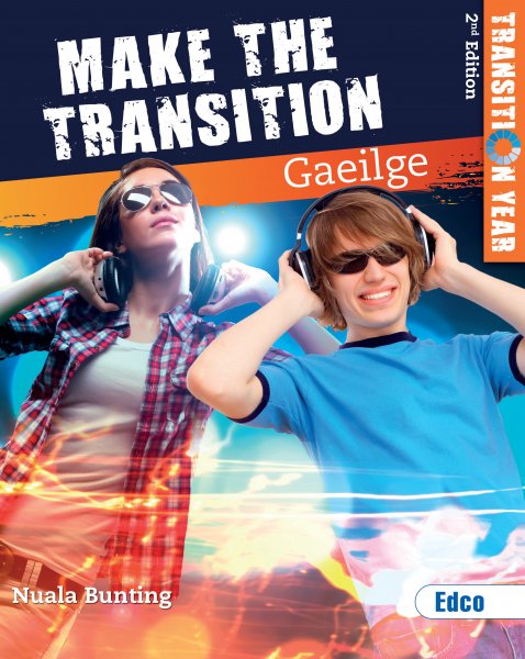 MAKE THE TRANSITION IRISH 2nd Edit