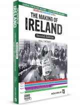 The making of Ireland 2nd edition (HL&OL) -DISCOUNTED-NEWER EDITION NOW AVAILABLE