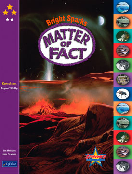 Book 2 – Bright Sparks Matter of Fact