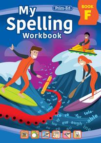 MY SPELLING WORKBOOK: BOOK F