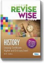 Revise Wise Leaving Cert History Higher & Ord