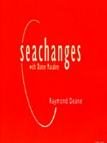 Raymond Deane’s Seachanges (with Danse Macabre)