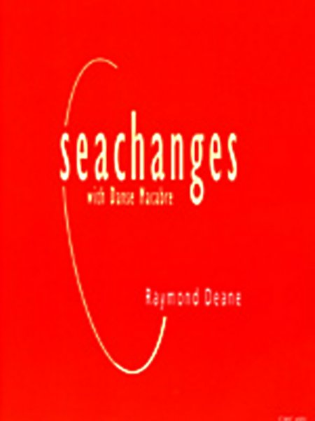 Raymond Deane’s Seachanges (with Danse Macabre)