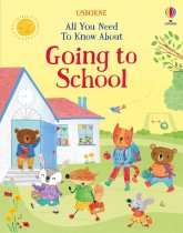 All You Need To Know About Going to School-HARDBACK