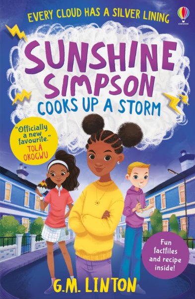Sunshine Simpson Cooks Up a Storm By: G.M. Linton Illustrated by Fuuji Takashi Series : Sunshine Simpson