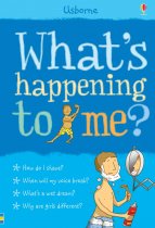 Whats Happening to Me? (Boy) By: Alex Frith Illustrated by Adam Larkum Series : What and Why
