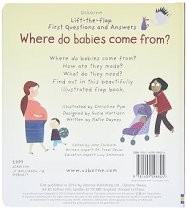 First Questions and Answers: Where do babies come from? Lift-the -flap