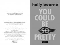 You Could Be So Pretty