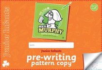 Mrs Murphy's Junior Infants Copies - Pattern Copy Only