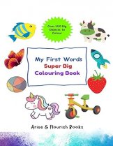 My First Words Super Big Colouring Book