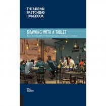 Urban Sketching Handbook: Drawing with a Tablet