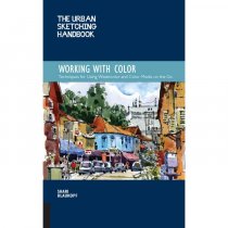 Urban Sketching Handbook: Working with Colour