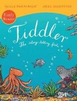 Tiddler (Early Reader) by Julia Donaldson (author) and Axel Scheffler (illustrator)