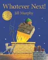 Whatever Next! Award-winning author by Jill Murphy (author)