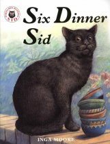 Six Dinner Sid by Inga Moore (author)