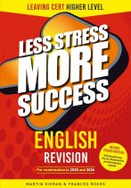 Less Stress More Success: English Higher Level, Leaving Cert