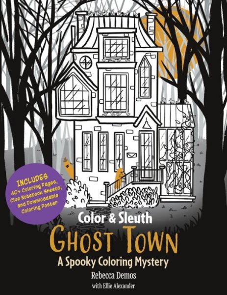 Colour & Sleuth-Ghost Town-A Spooky Colouring Mystery