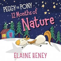Peggy the Pony | 12 Months of Nature (Paddy and Peggy Pony Adventures)
