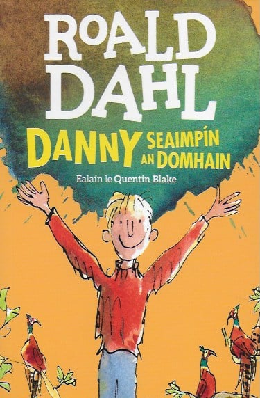 Danny Seaimpín an Domhain Roald Dahl (Danny World Champion In Irish Language)