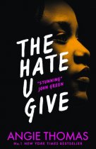 The Hate U Give Award-winning by Angie Thomas (author)