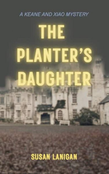 The Planter's Daughter by Susan Lanigan