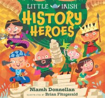 Little Irish History Heroes Hard Cover