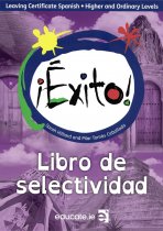 Exito! - Libro de Practica & Libro de Selectividad Book Only