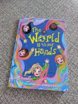 The World Is In Our Hands By Steffi Fennelly