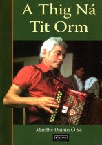 A THIG NA TIT ORM(B)